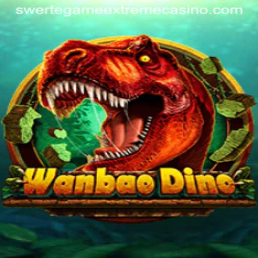 Explore the Thrilling World of WanBaoDino: SwerteGameExtreme Edition